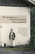 Tales from a Free-Range Chidlhood